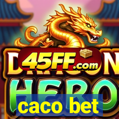 caco bet
